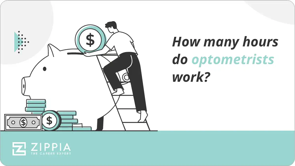 How many hours do optometrists work? Zippia