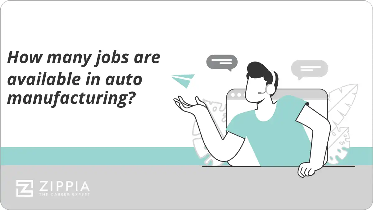 How many jobs are available in auto manufacturing?