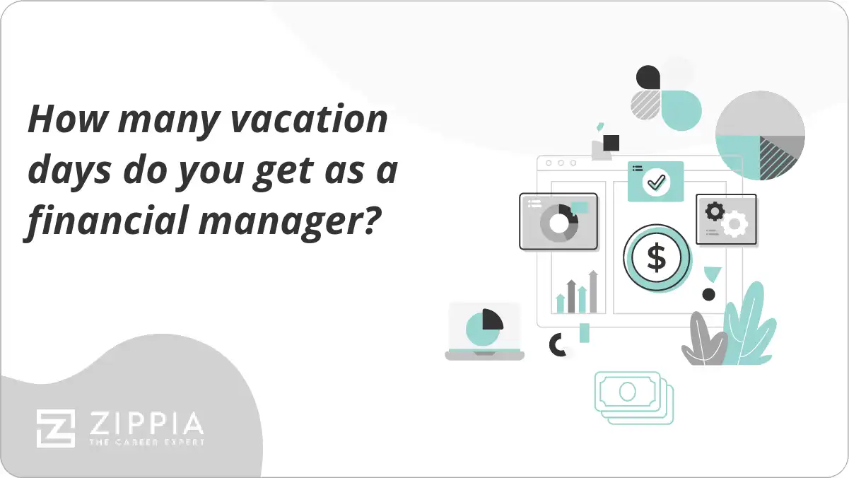 How many vacation days do you get as a financial manager?