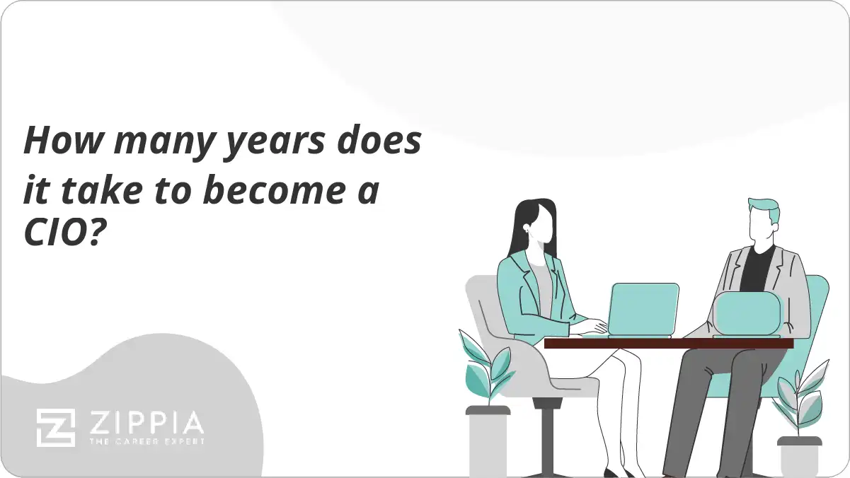 How many years does it take to become a CIO?