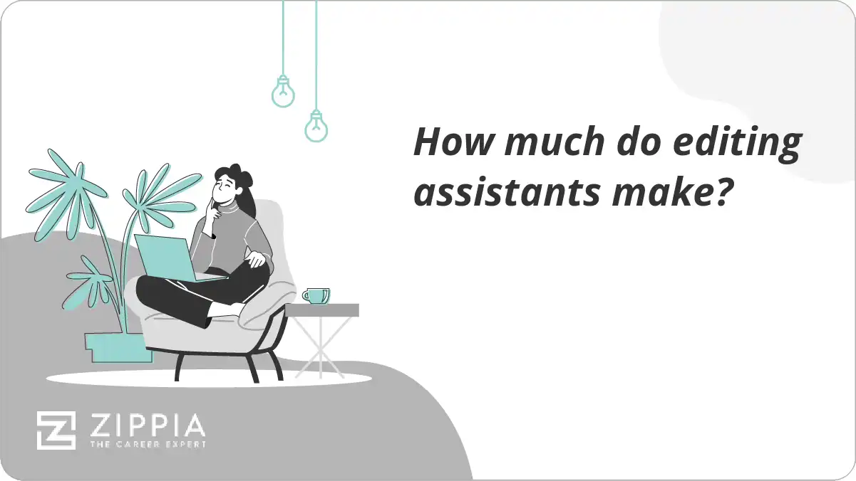 How much do editing assistants make?