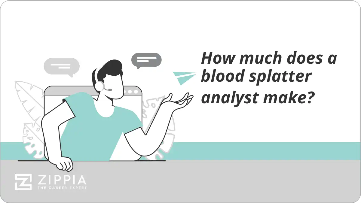 How much does a blood splatter analyst make?