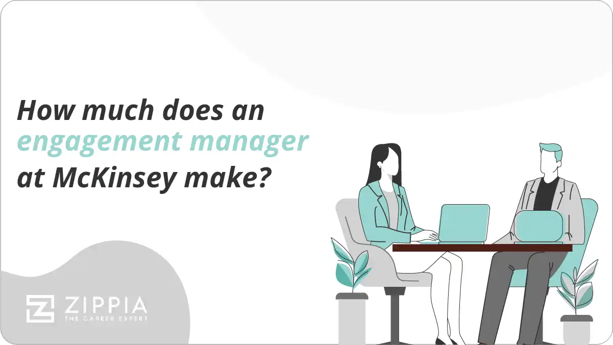 How much does an engagement manager at McKinsey make? Zippia