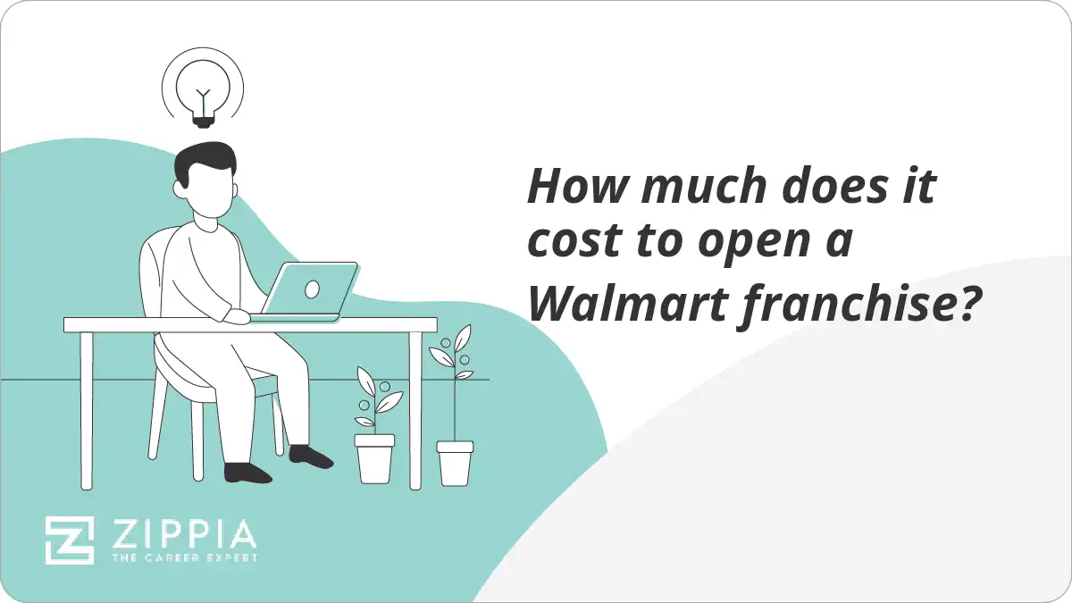 How much does it cost to open a Walmart franchise? Zippia