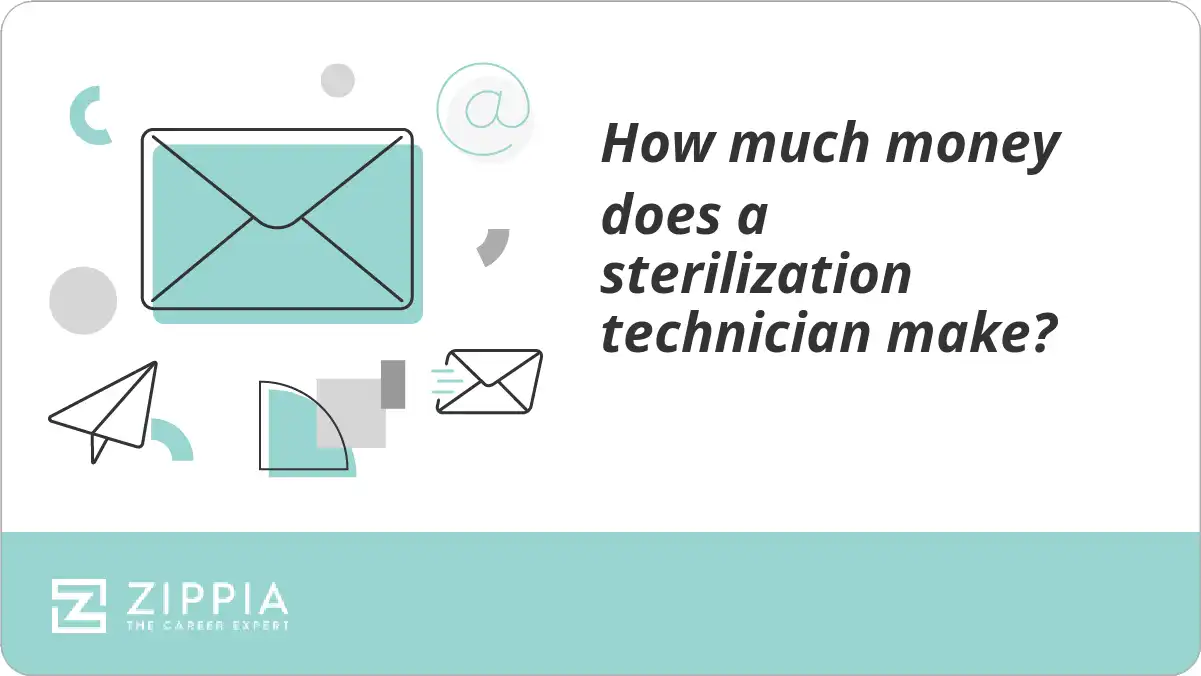 How much money does a sterilization technician make? Zippia