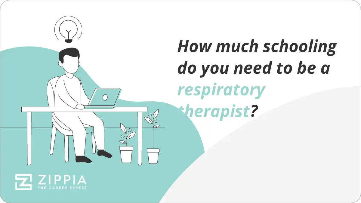 How much schooling do you need to be a respiratory therapist? Zippia