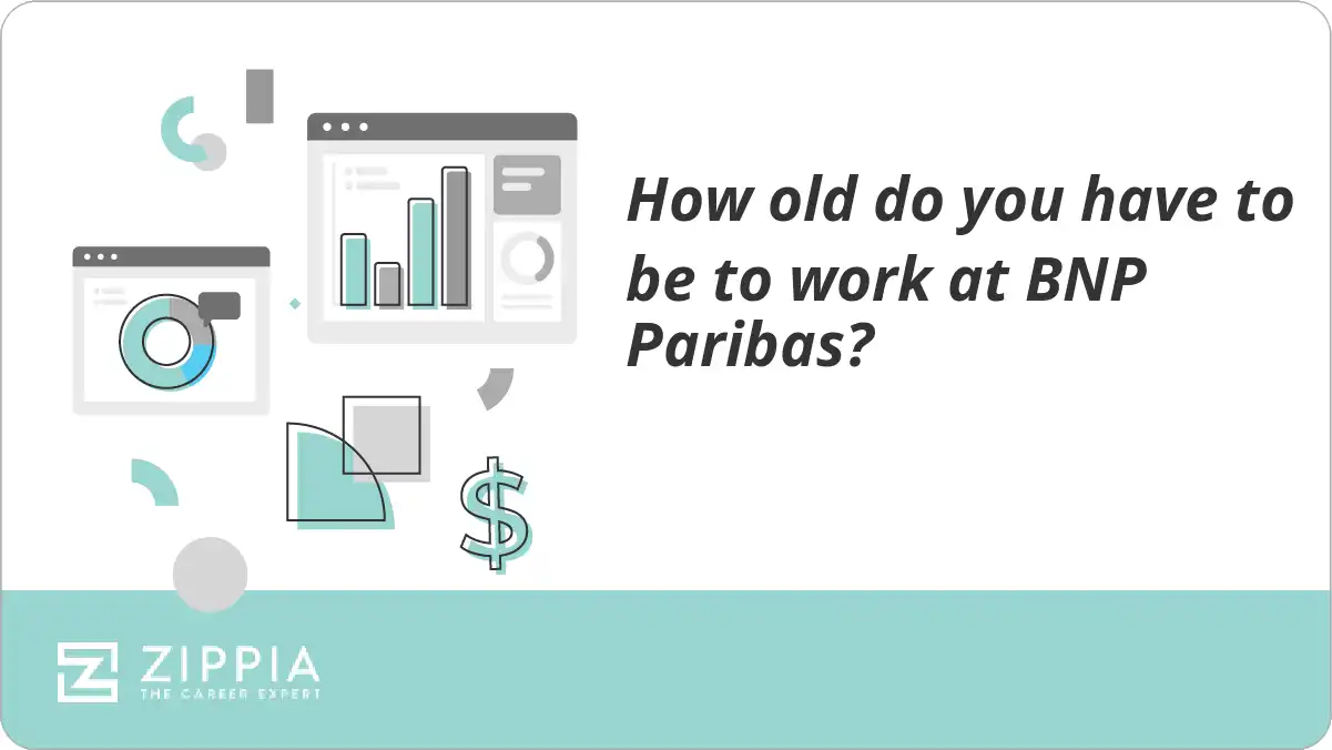 How old do you have to be to work at BNP Paribas?