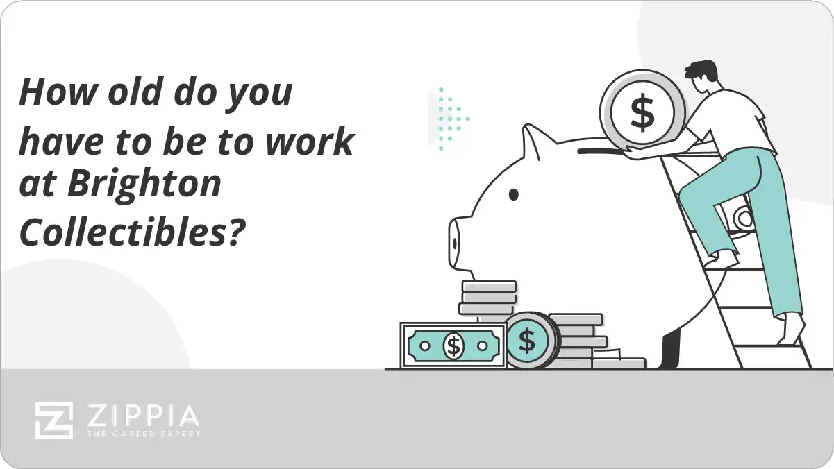 How old do you have to be to work at Brighton Collectibles?