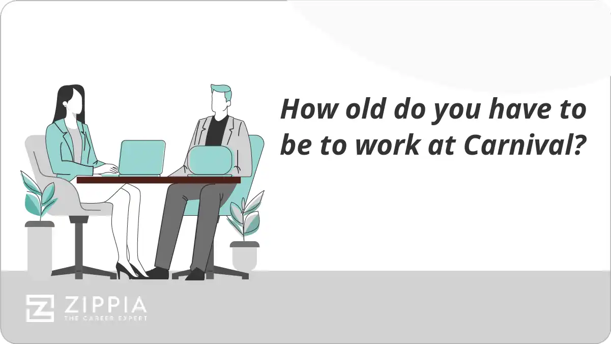 How old do you have to be to work at Carnival?
