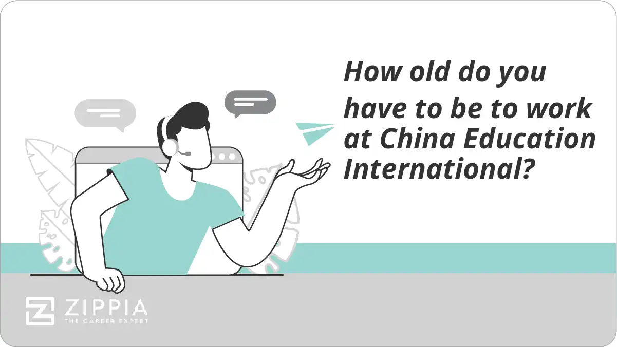 How old do you have to be to work at China Education International?