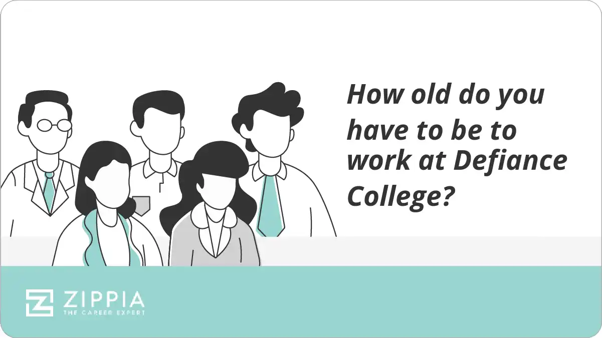 How old do you have to be to work at Defiance College?