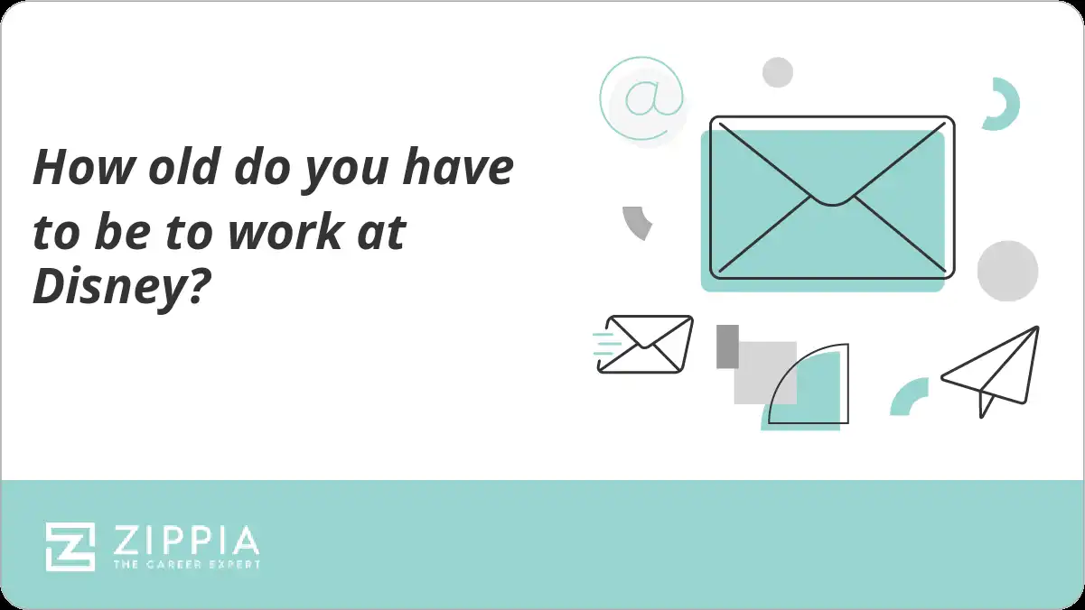 How old do you have to be to work at Disney? Zippia