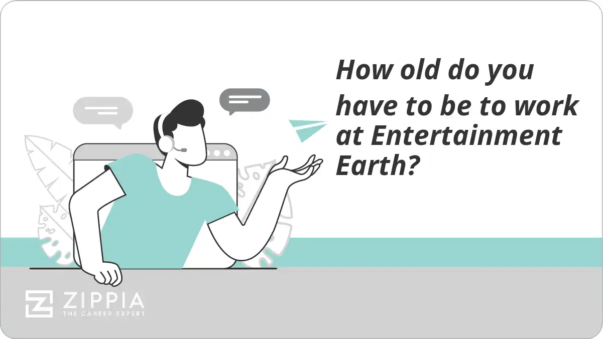 How old do you have to be to work at Entertainment Earth?