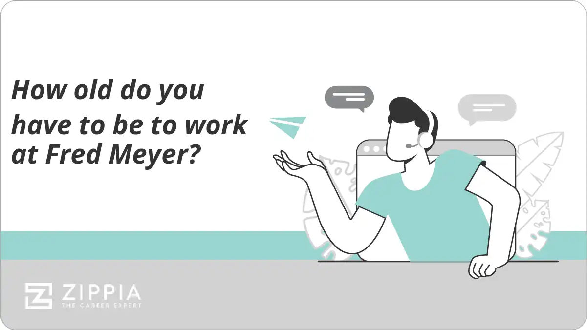 How old do you have to be to work at Fred Meyer?