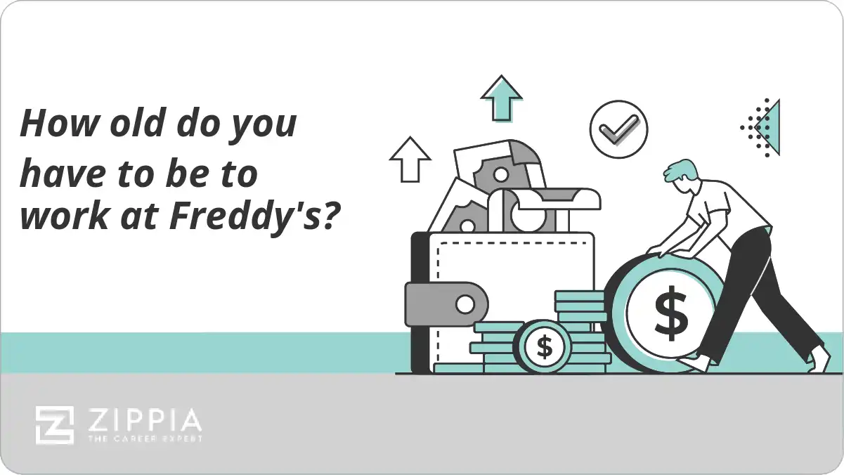 How old do you have to be to work at Freddy's?