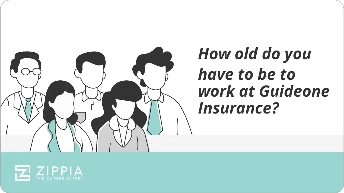 How old do you have to be to work at Guideone Insurance?