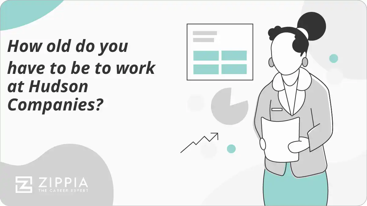 How old do you have to be to work at Hudson Companies?