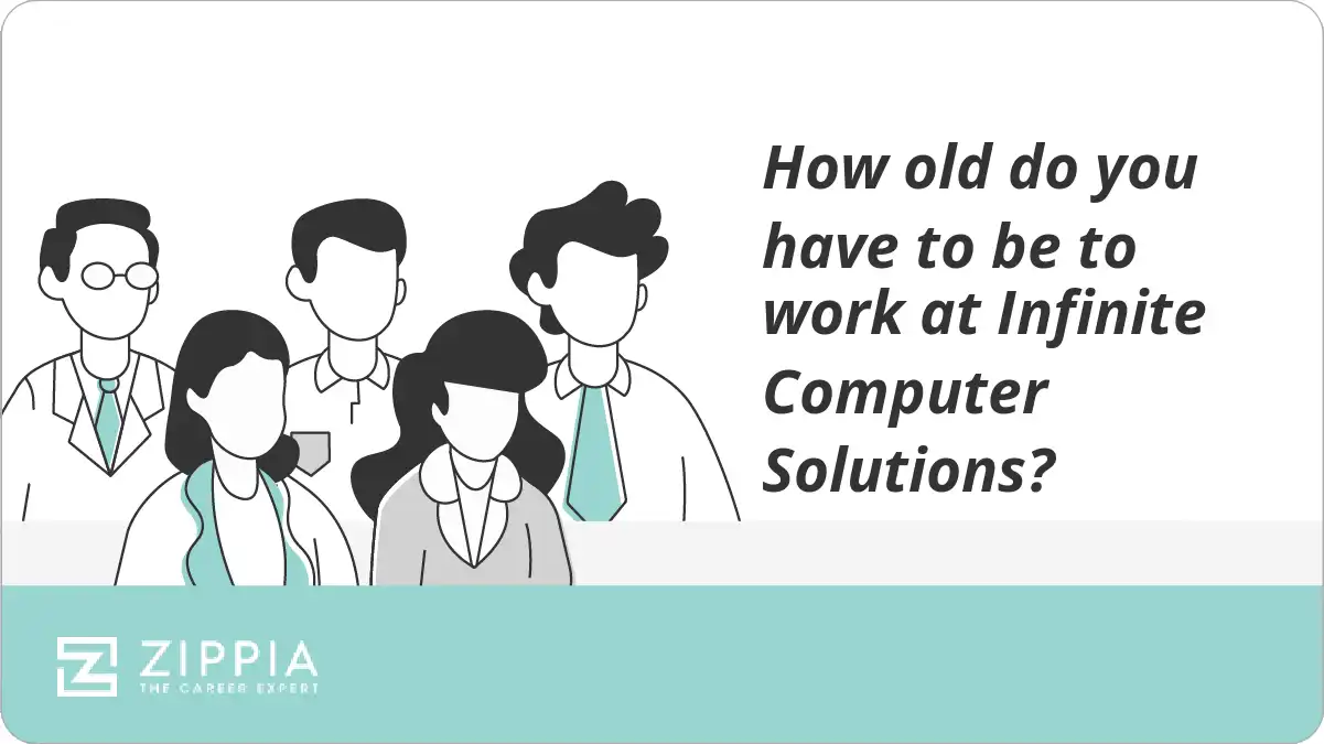 How old do you have to be to work at Infinite Computer Solutions?