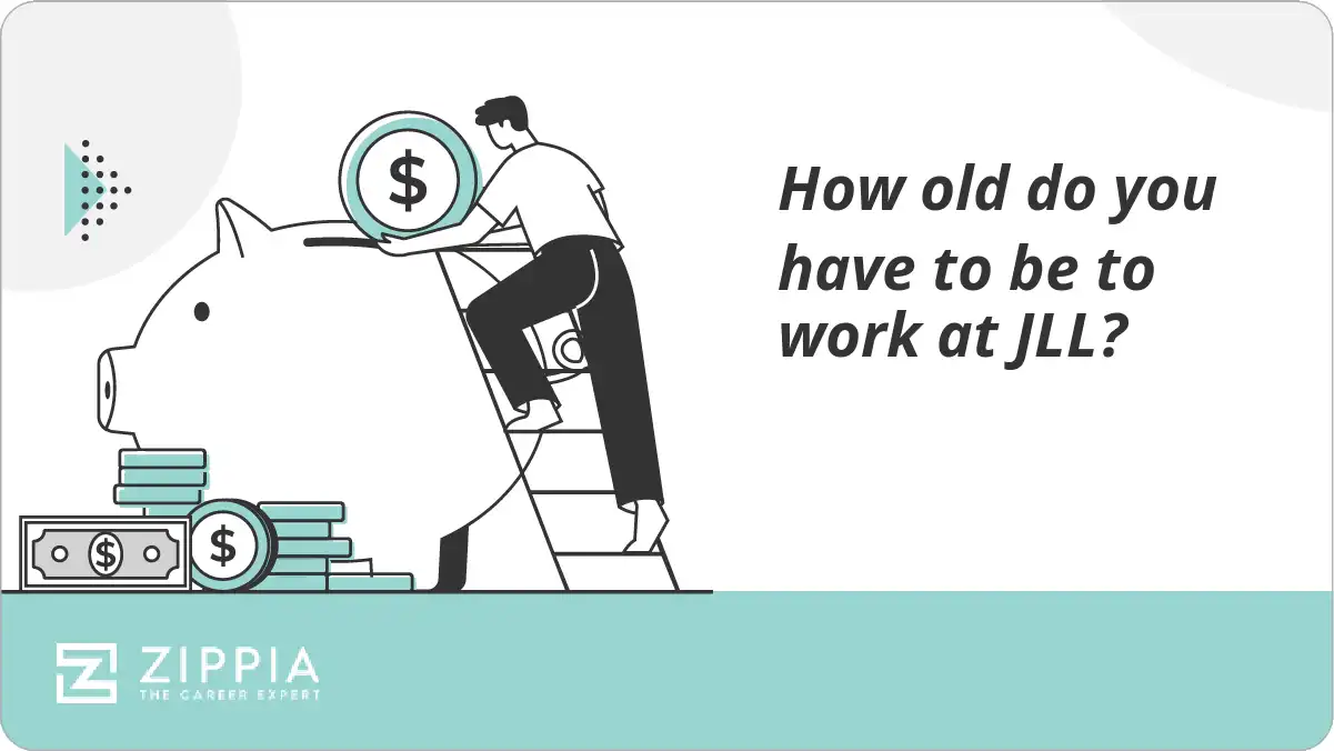 How old do you have to be to work at JLL?