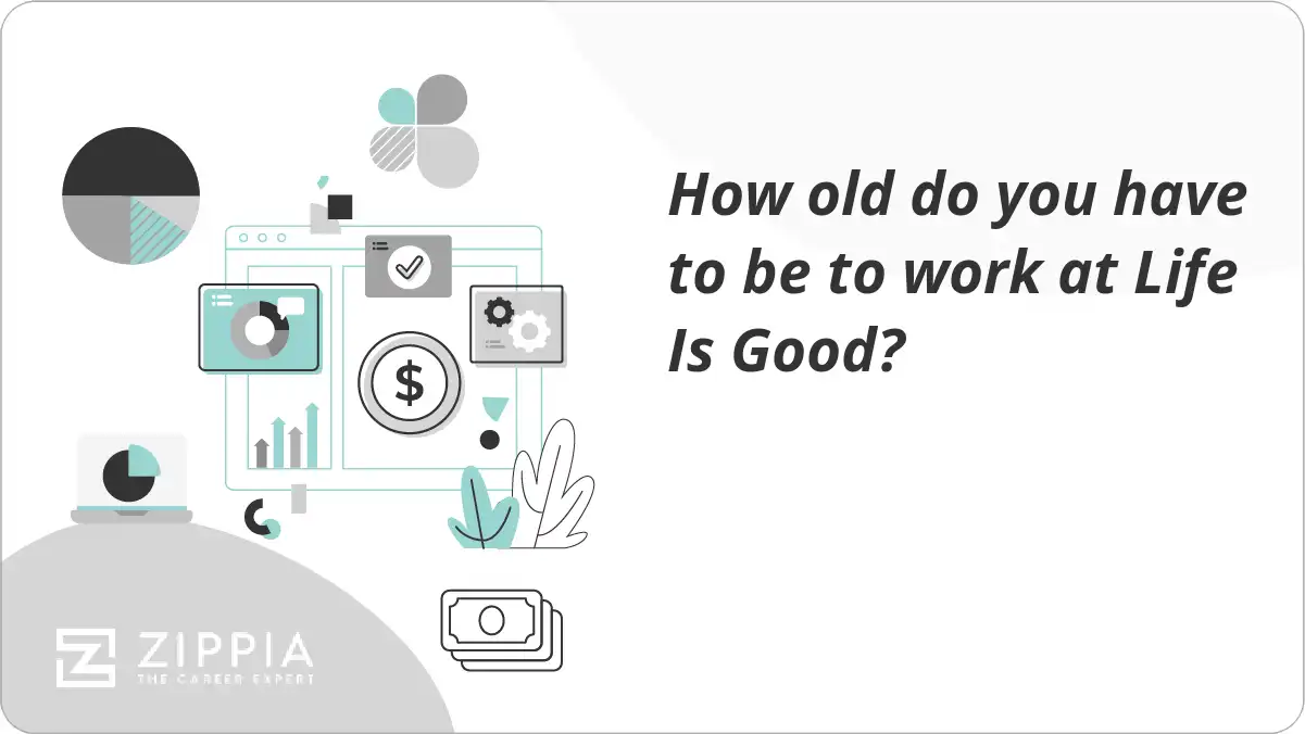 How old do you have to be to work at Life Is Good?