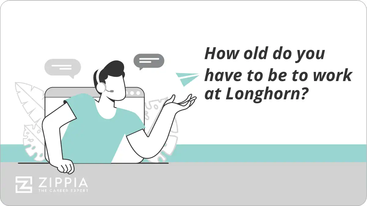 How old do you have to be to work at Longhorn?