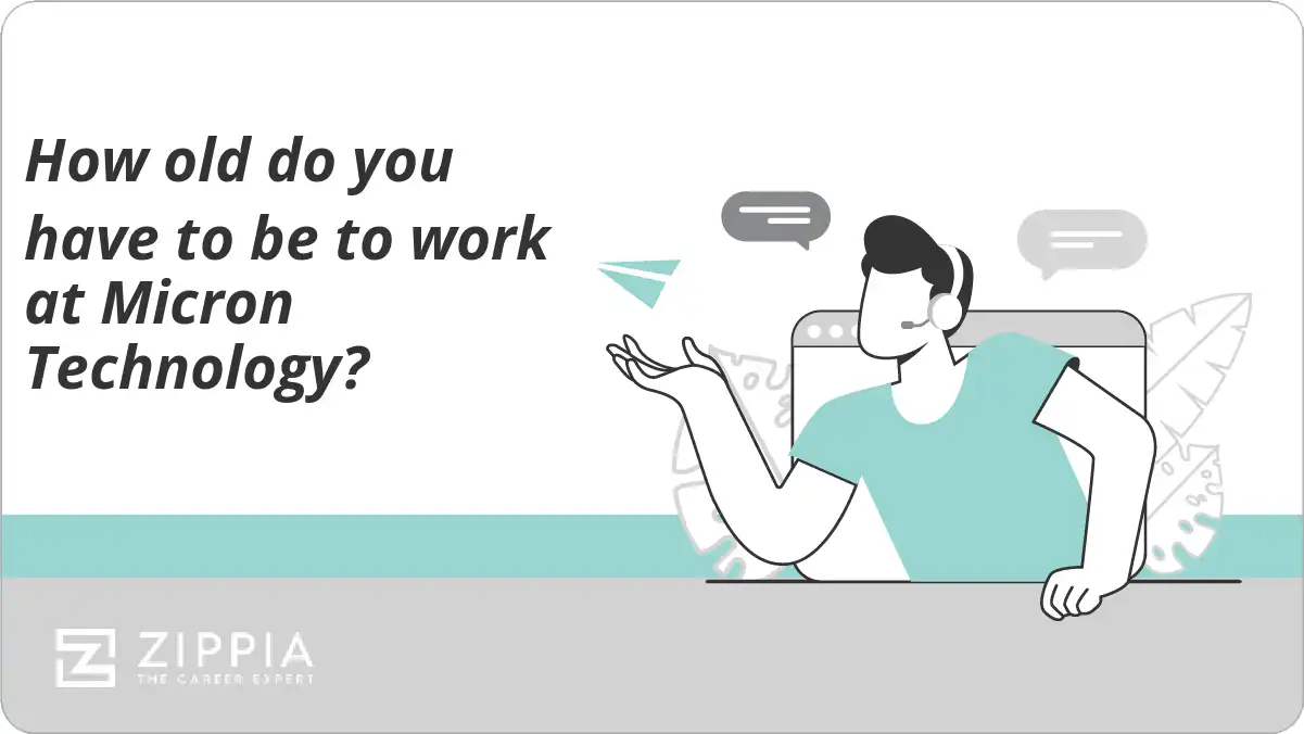 How old do you have to be to work at Micron Technology?