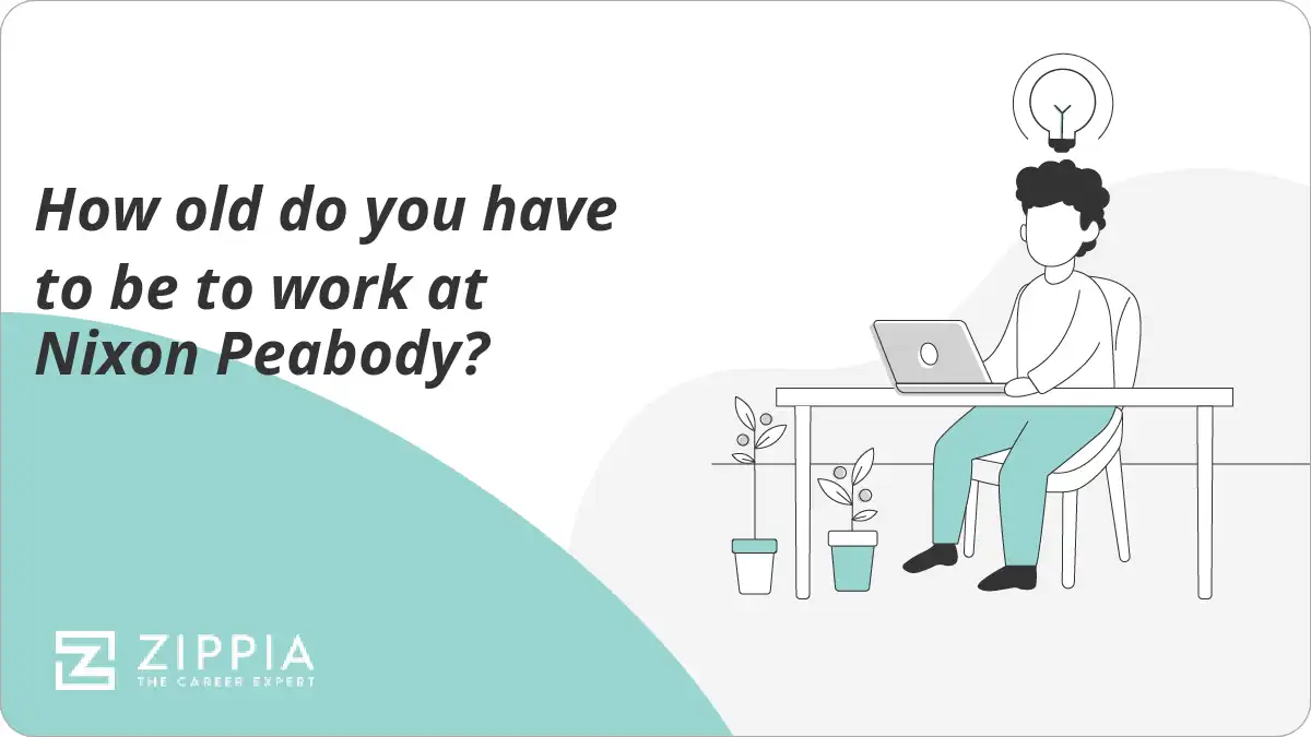 How old do you have to be to work at Nixon Peabody?