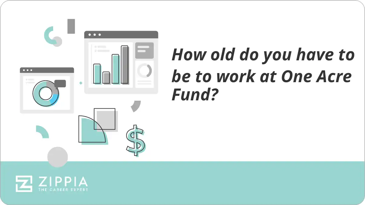 How old do you have to be to work at One Acre Fund?