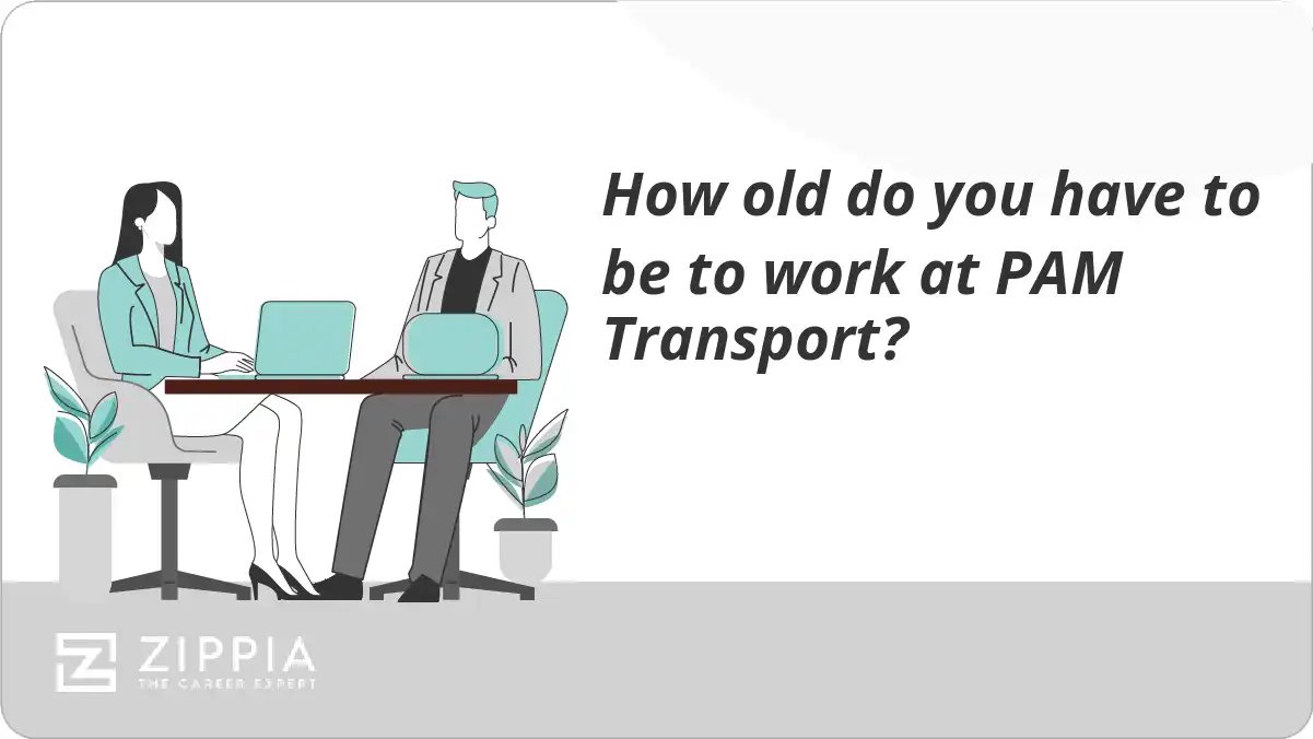 How old do you have to be to work at PAM Transport?