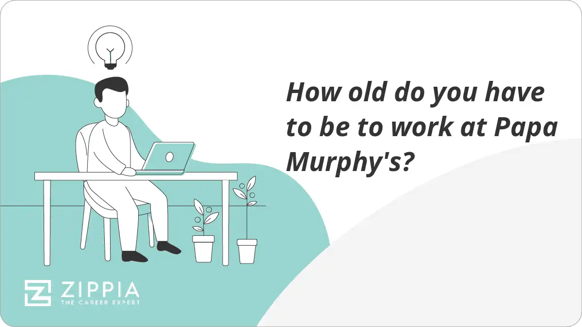 How old do you have to be to work at Papa Murphy's?