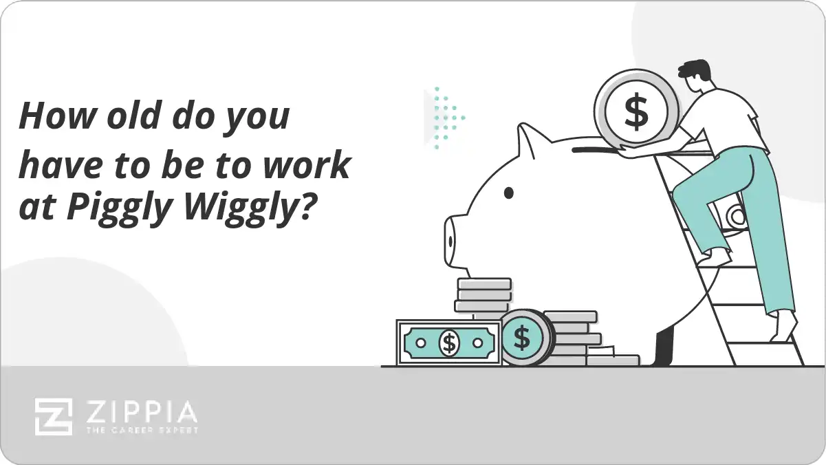 How old do you have to be to work at Piggly Wiggly?