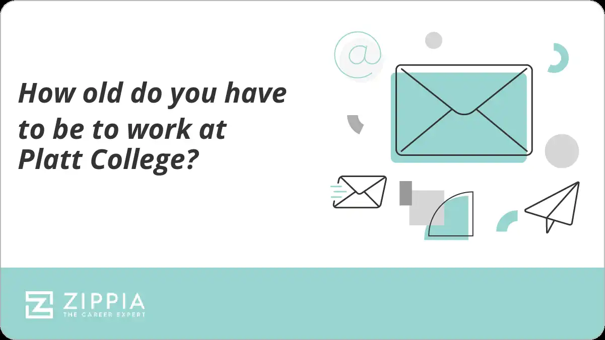 How old do you have to be to work at Platt College?