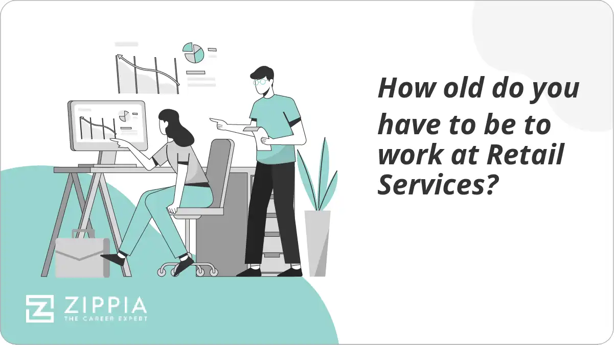 How old do you have to be to work at Retail Services?