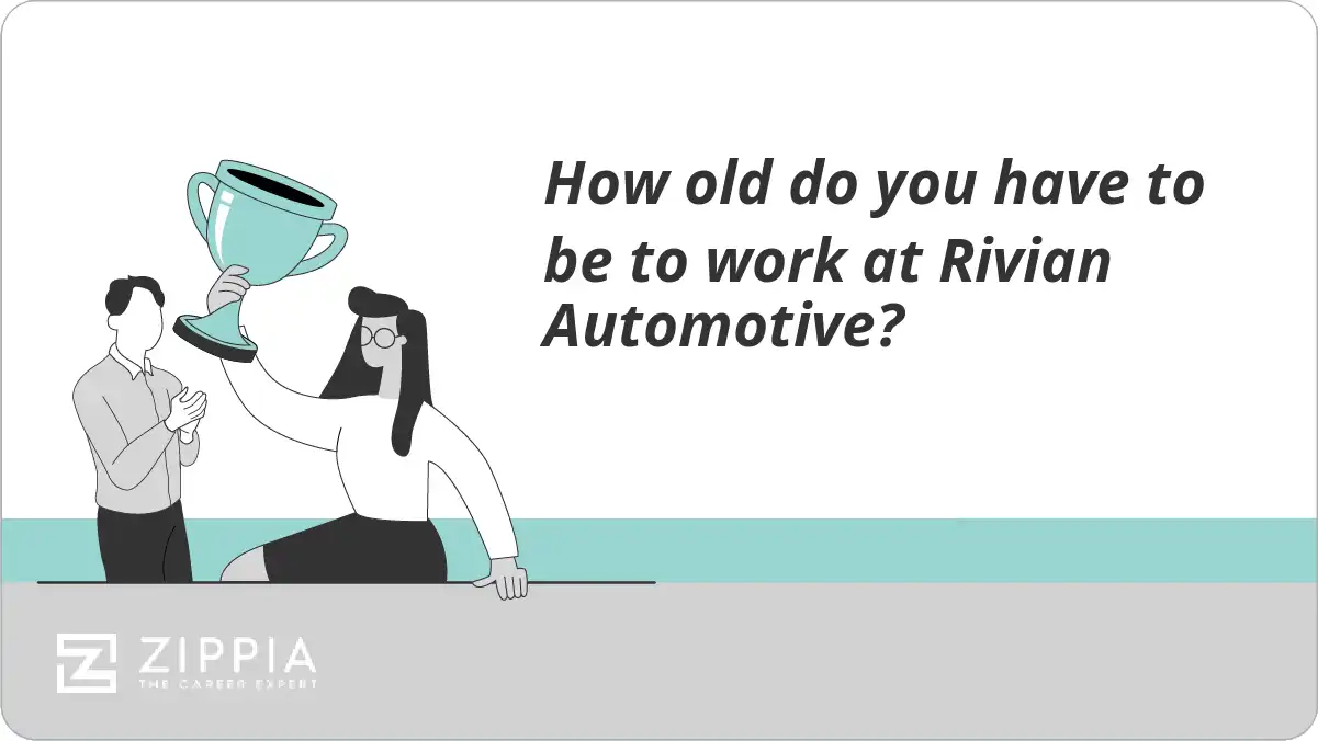 How old do you have to be to work at Rivian Automotive?