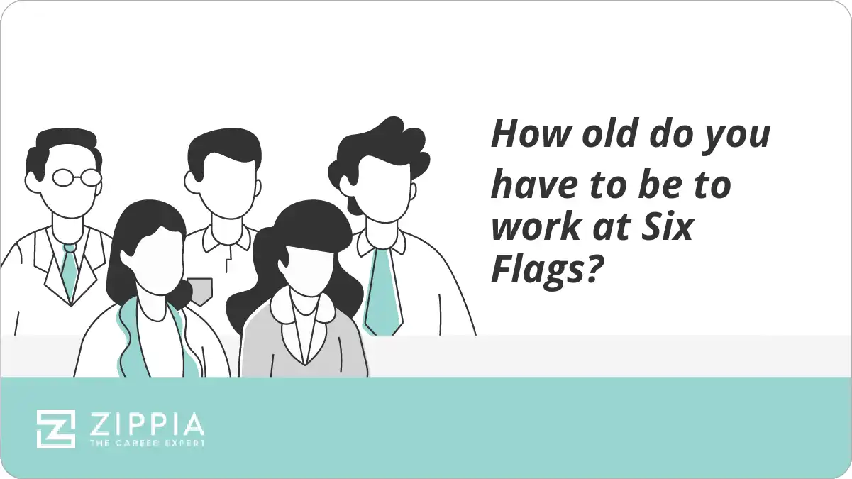 How old do you have to be to work at Six Flags?