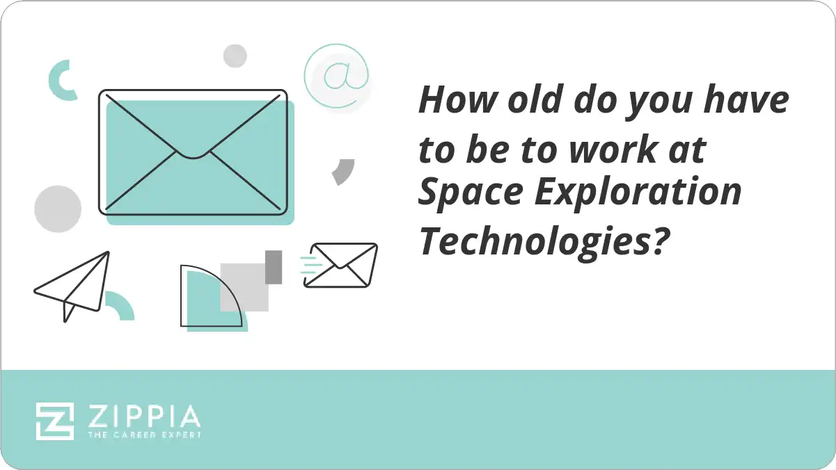 How old do you have to be to work at Space Exploration Technologies?