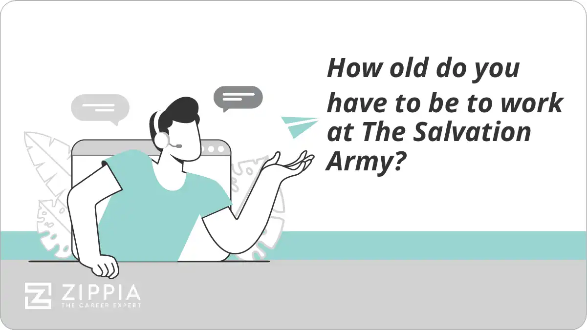 How old do you have to be to work at The Salvation Army?