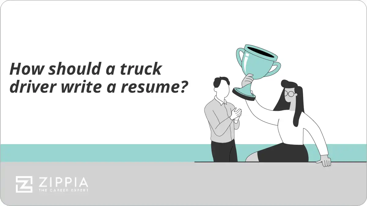 How should a truck driver write a resume?