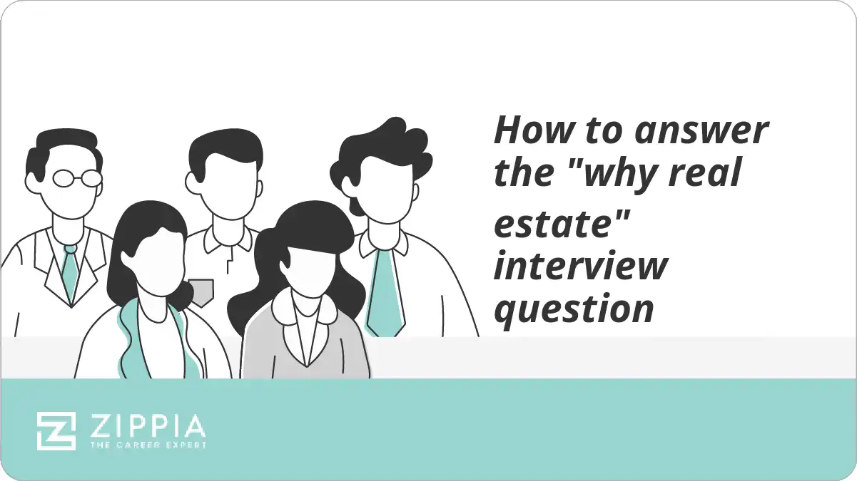 How to answer the "why real estate" interview question