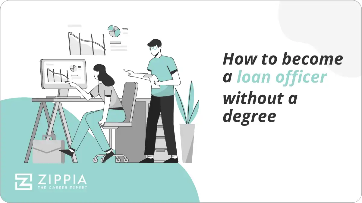 How to become a loan officer without a degree