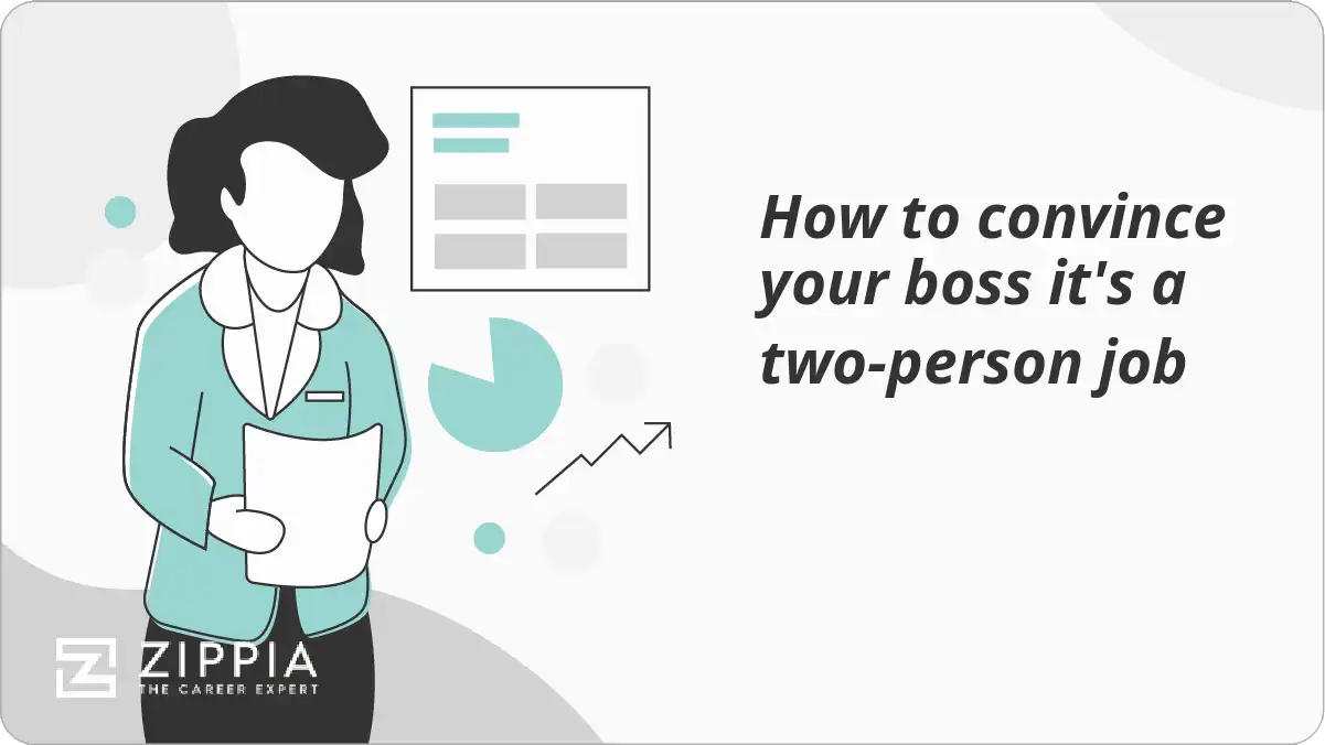 How to convince your boss it's a two-person job