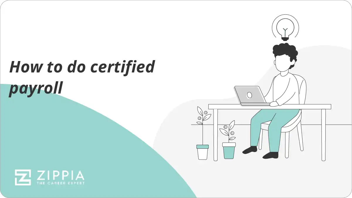 How to do certified payroll Zippia