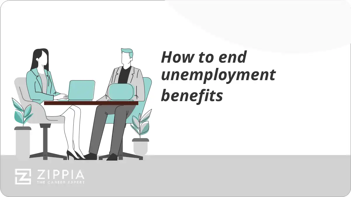 How to end unemployment benefits