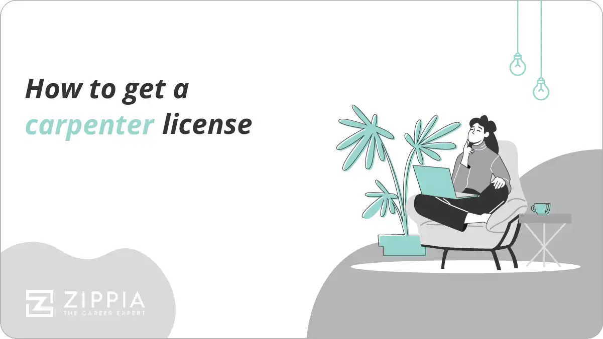 How to get a carpenter license Zippia