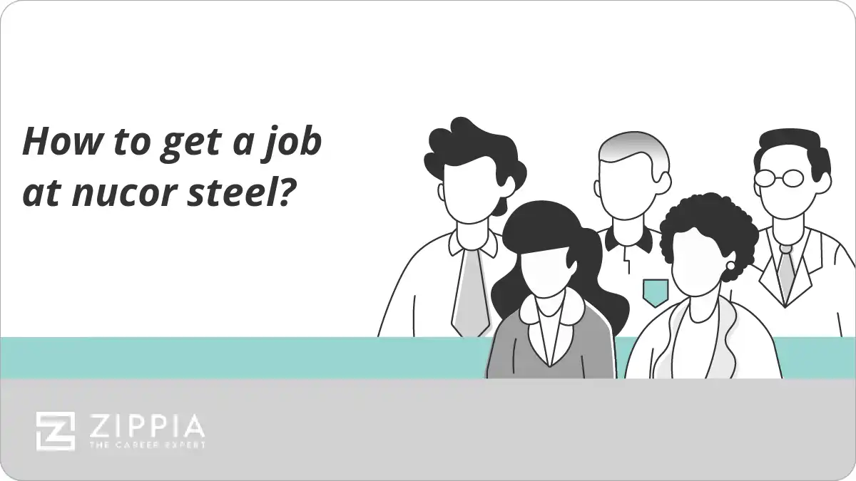 How to get a job at nucor steel?