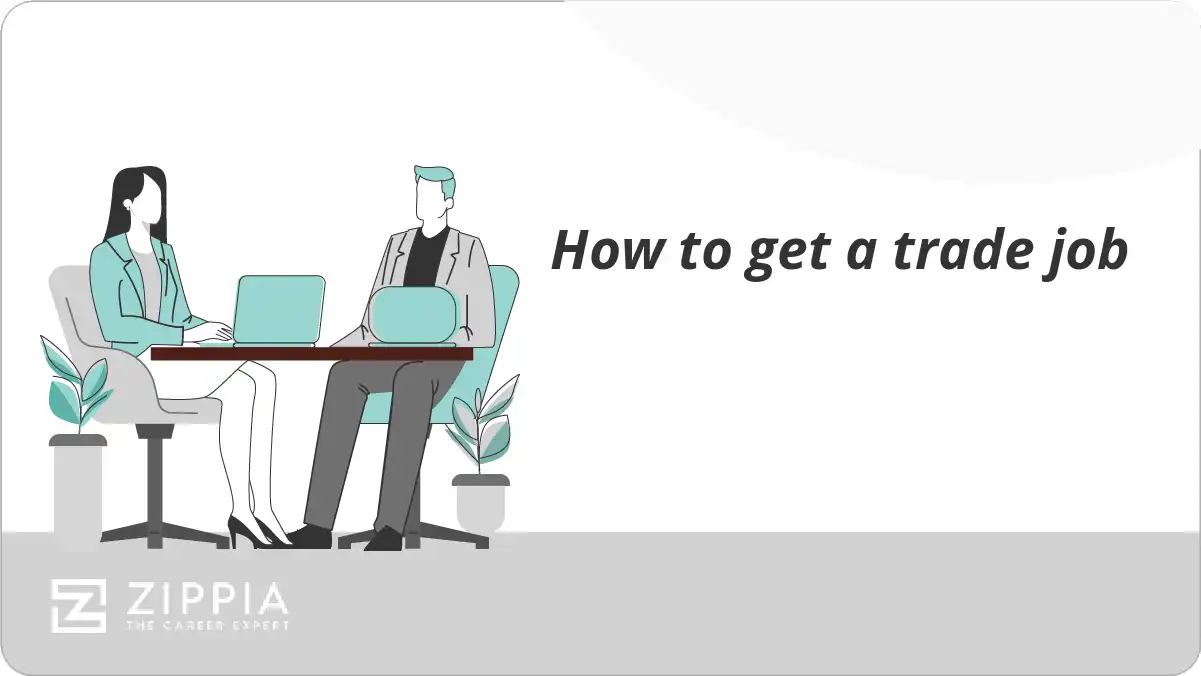 How to get a trade job