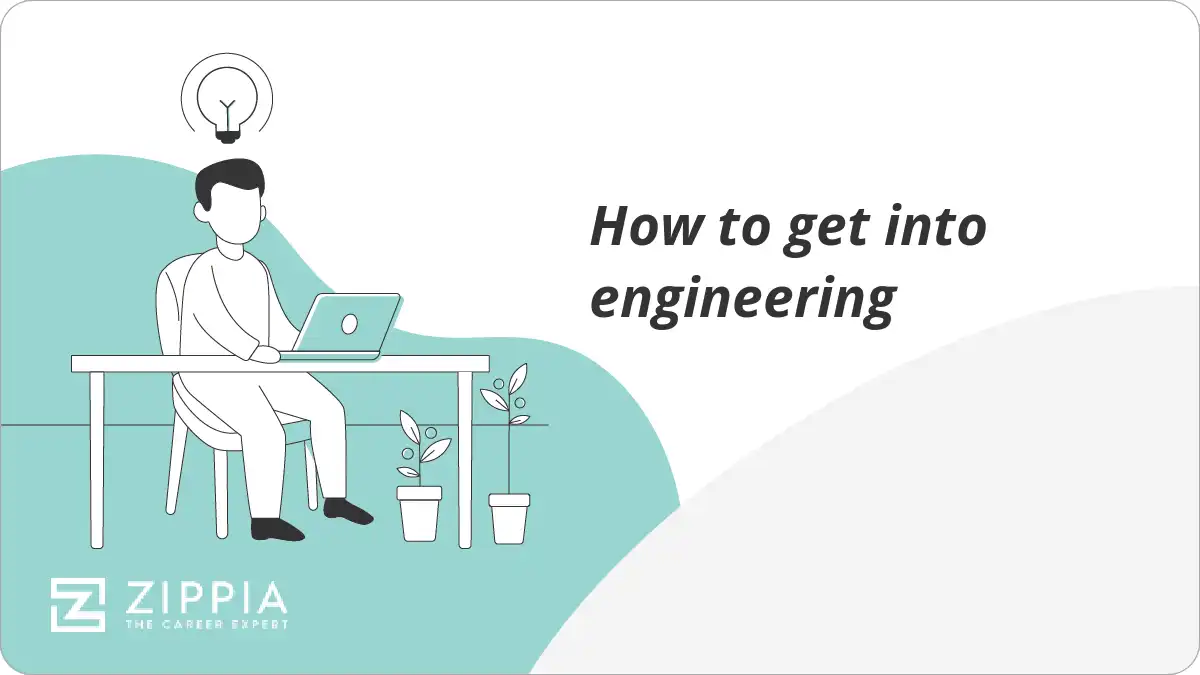 How to get into engineering Zippia