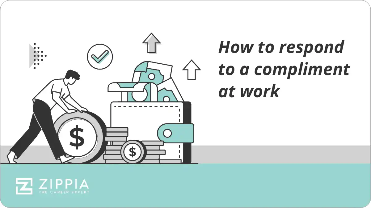 How to respond to a compliment at work