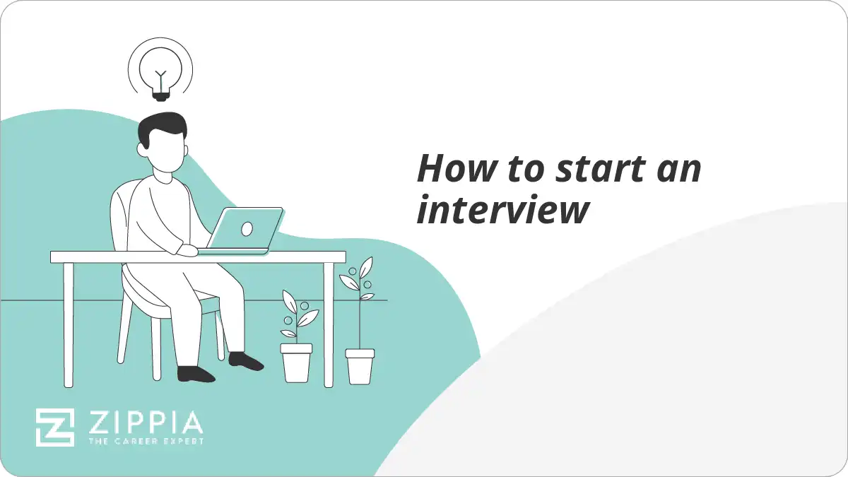 How to start an interview Zippia
