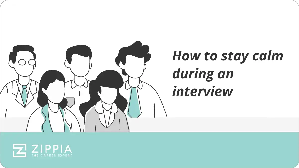 How to stay calm during an interview